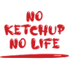 No Ketchup No Life