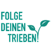 Folge deinen Trieben