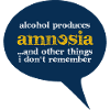 Alcohol produces amnesia