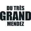 Du Très Grand Mendez