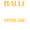 Malle Drinking Team
