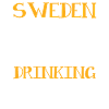 Schweden Drinking Team