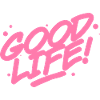 Good Life