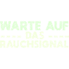 Warte Auf Das Rauchsignal