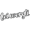 Fei wergli - fränkisch