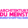 Architektur? Du Meinst Kunststofftechnik