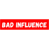 Bad influence