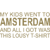 Amsterdam Souvenir Saying – Humorous
