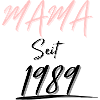 MAMA Seit 1989