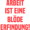 Arbeit Spruch Urlaub Wochenende