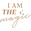 I am the magic