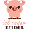 leb vegan statt brutal