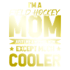 Field Hockey Mom