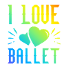 I love ballet