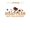 I'm making chocolate disappear