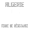 Algérie Terre de Résistance