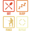 Eating, sleeping, fencing, repeating