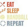 Eat Sleep Handball Repeat