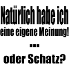 Eigene Meinung