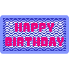 HAPPY BIRTHDAY. JOYEUX ANNIVERSAIRE. ANNIVERSAIRE.