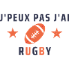 j'peux pas j'ai rugby