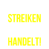 Streik Streiken Spruch