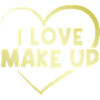 I love makeup
