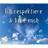 Ich respektiere & liebe mich