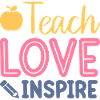 Teach Love Inspire