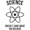 Science - Doesn't Care What You Believe