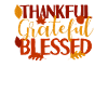 Thankful Grateful Funny Thanksgiving