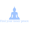 Find your inner peace.