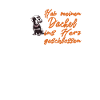 Hund Dackel Hundebesitzer Geschenkidee