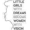 Feminist Little Girls With Dreams