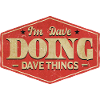I'm Dave Doing Dave Things