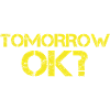 Tomorrow ok?
