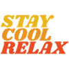 stay cool relax