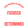 Stay focused, stay determined