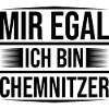 Mir egal Chemnitz