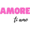 Amore, Ti Amo – Romantic Italian Love Quote