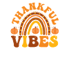 Thankful Vibes Funny Thanksgiving Dinner