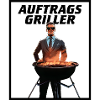Auftragsgriller