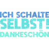 Ich Schalte Selbst Dankeschön