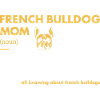 French Bulldog Mom Definition