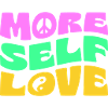 MORE SELF LOVE