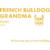 French Bulldog Grandma Definition