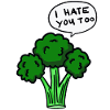 Broccoli hates you too