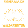 Waldarbeiter Sprüche