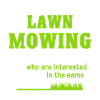 Lawn mowers Lawn mowing