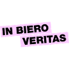 In Biero Veritas